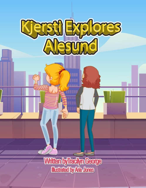 Kjersti Explores Alesund