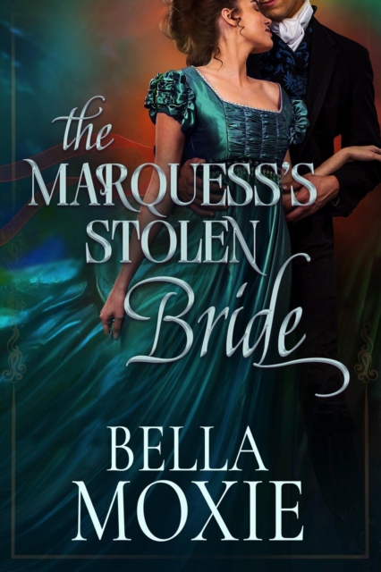 Marquess's Stolen Bride