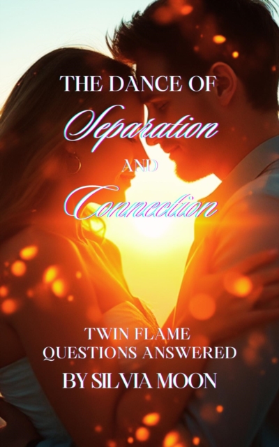 Dance of Separation and Connection: Twin Flame Questions Answered