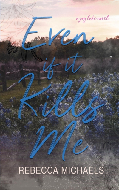 Even if it Kills Me