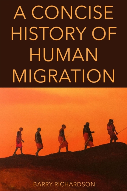 Concise History of Human Migration