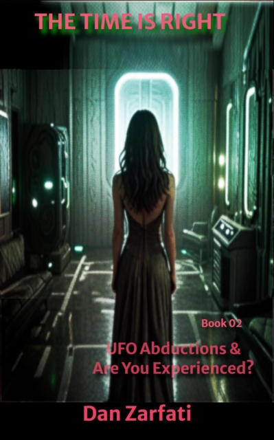 Abduction Phenomenon  & Are You Experienced?