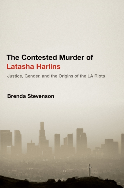 Contested Murder of Latasha Harlins