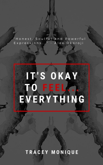 It's Okay to Feel Everything