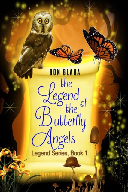Legend of the Butterfly Angels, Legend Series, Book 1