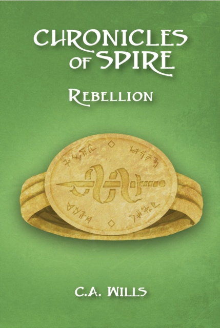 Chronicles of Spire: Rebellion