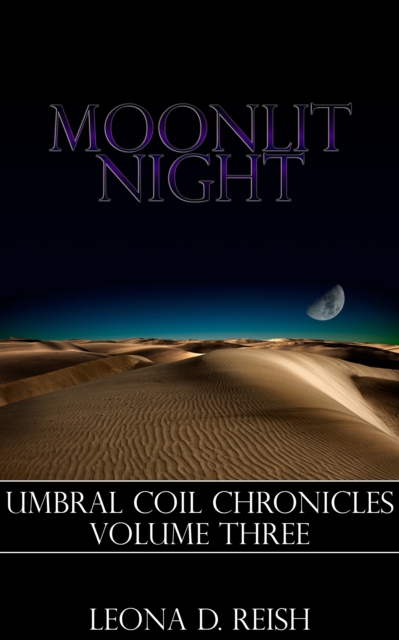 Moonlit Night (Umbral Coil Chronicles III)