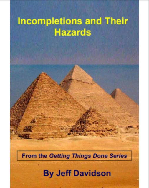Incompletions and their Hazards