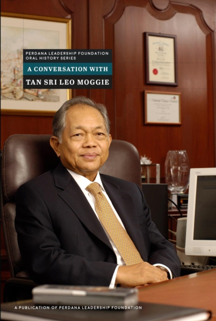 Conversation with Tan Sri Leo Moggie