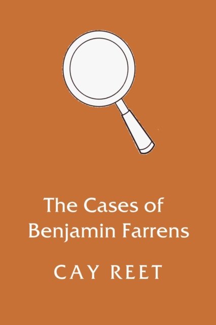 Cases of Benjamin Farrens