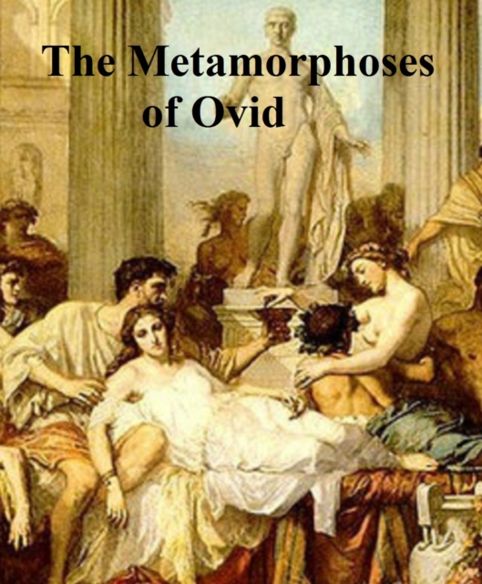 Metamorphoses of Ovid