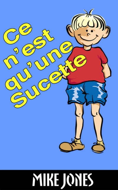 Ce n'est qu'une Sucette