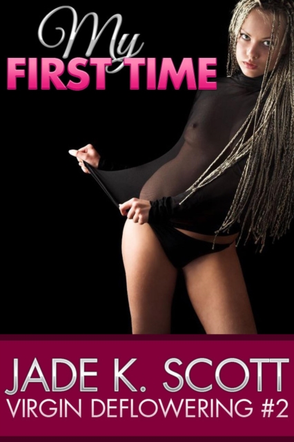 My First Time - An Erotic Story