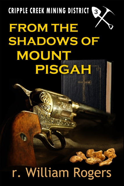 From The Shadows of Mount Pisgah