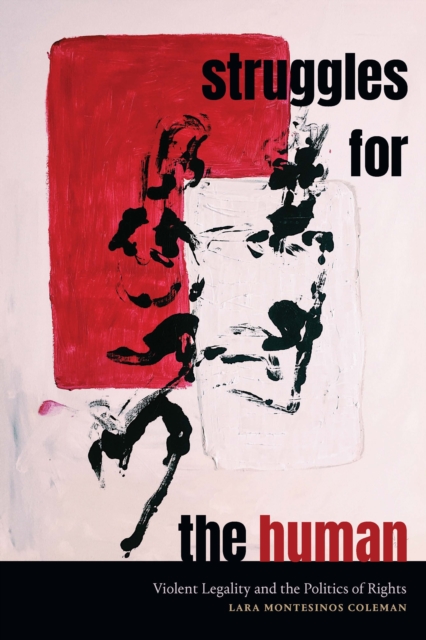 Struggles for the Human