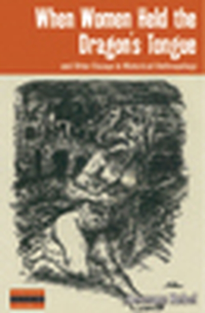 When Women Held the Dragon's Tongue