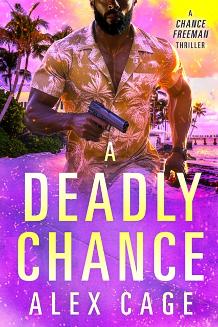 Deadly Chance