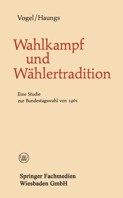 Wahlkampf und Wählertradition