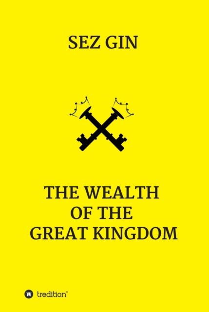 Wealth of the Great Kingdom