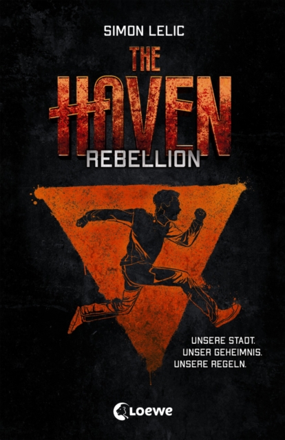 The Haven (Band 2) - Rebellion