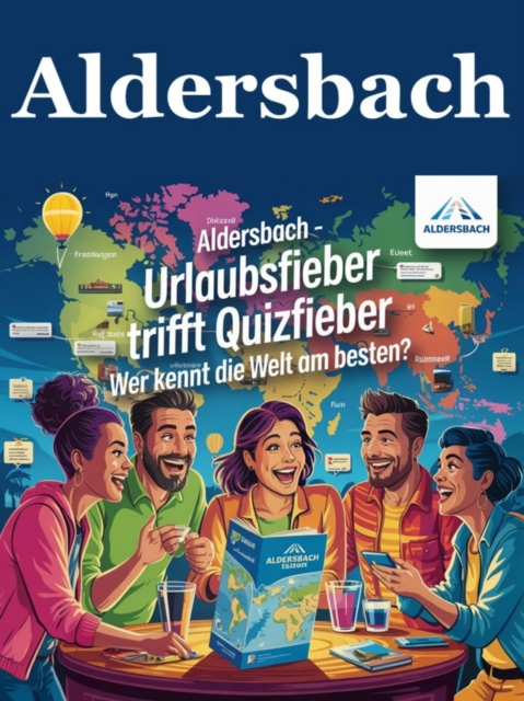 Aldersbach - Urlaubsfieber trifft Quizfieber: Wer kennt die Welt am besten?