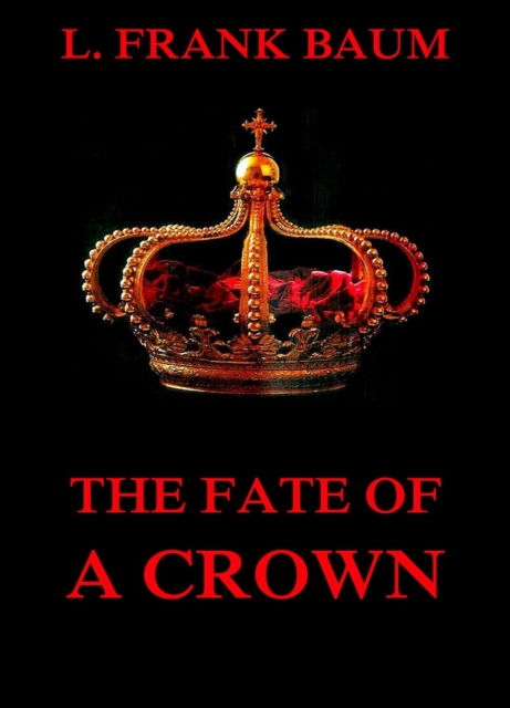 Fate Of A Crown