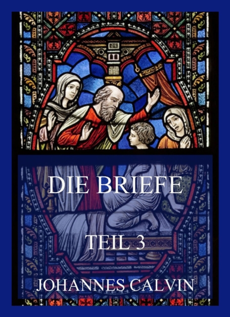 Die Briefe, Teil 3