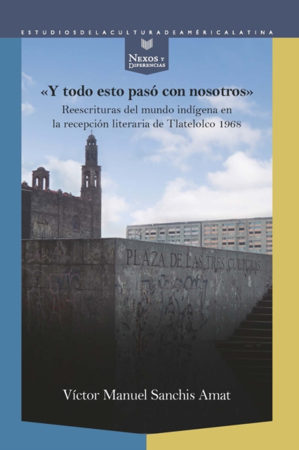 "Y todo esto pasó con nosotros"