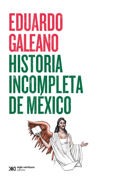 Historia incompleta de Mexico