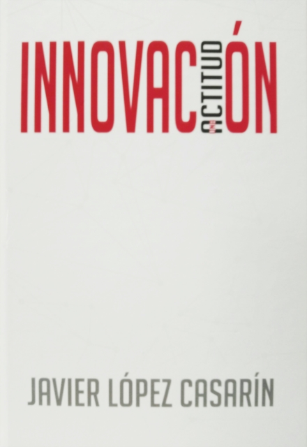 Innovación: una actitud