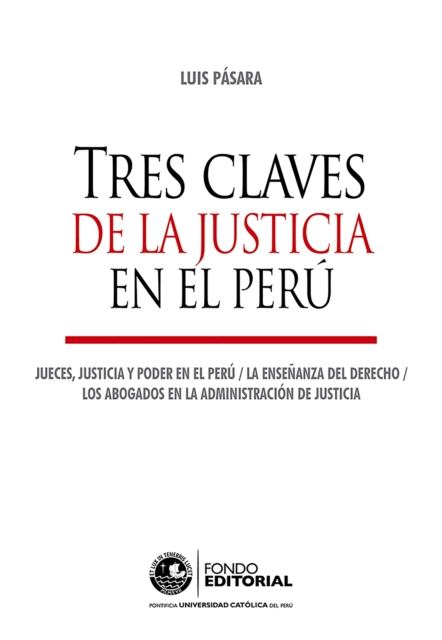 Tres claves de la justicia en el Perú