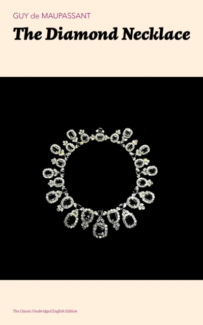 Diamond Necklace (The Classic Unabridged English Edition)