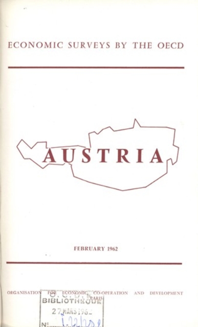 OECD Economic Surveys: Austria 1962