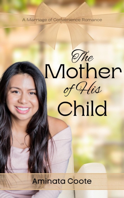 Mother of His Child