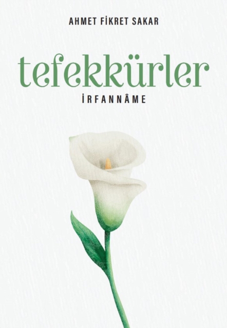 Tefekkurler - Irfanname