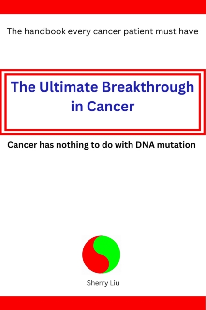 Ultimate Breakthrough in Cancer