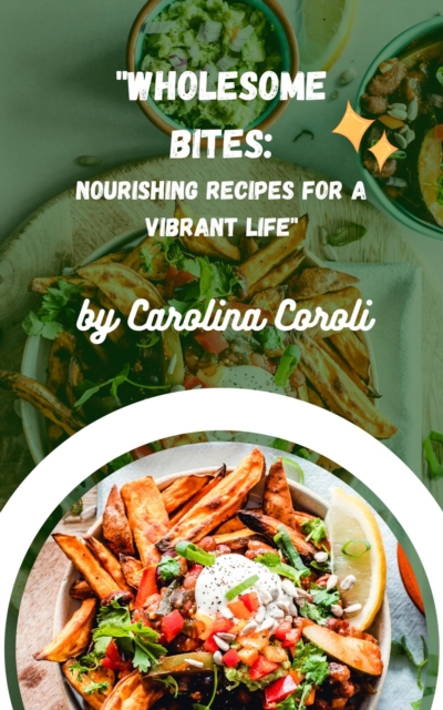&quote;Wholesome recipes for a vibrant life&quote;