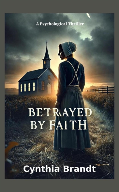 Betrayed By Faith