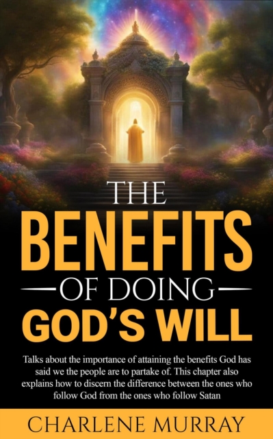 Benefits of Doing God's Will