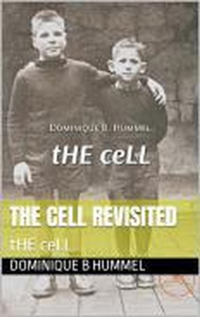 tHE ceLL revisited