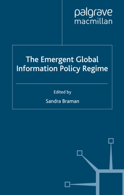 Emergent Global Information Policy Regime