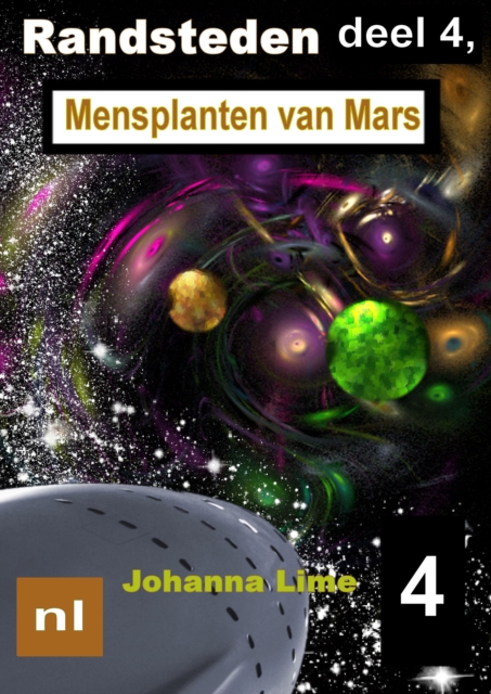 Randsteden deel 4, Mensplanten van Mars