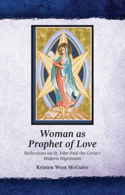 Woman as Prophet of Love