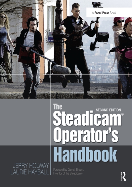 Steadicam(R) Operator's Handbook