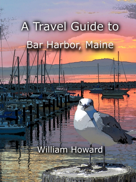 Travel Guide to Bar Harbor, Maine