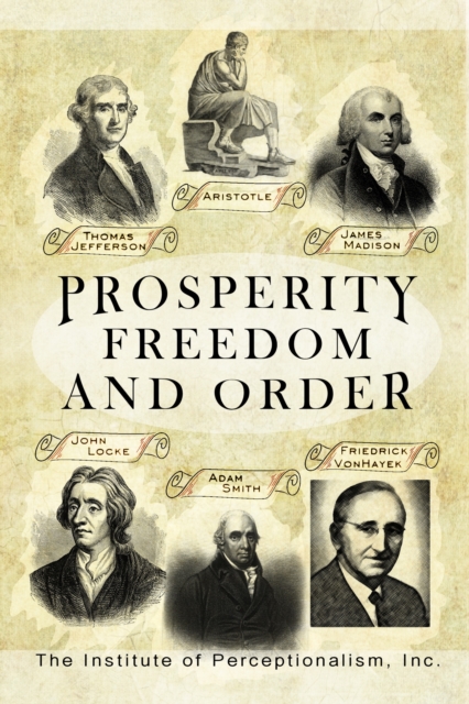 Prosperity Freedom and Order