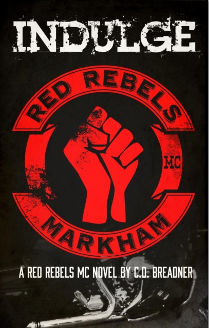 Indulge (Red Rebels MC Book One)