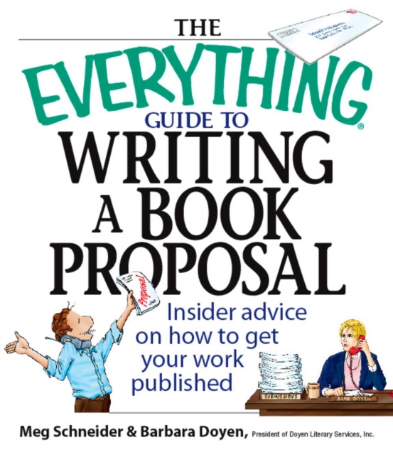 Everything Guide To Writing A Book Proposal