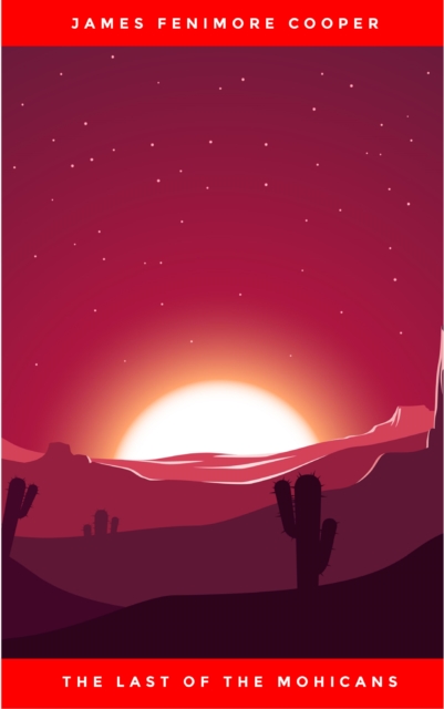 The Last of The Mohicans