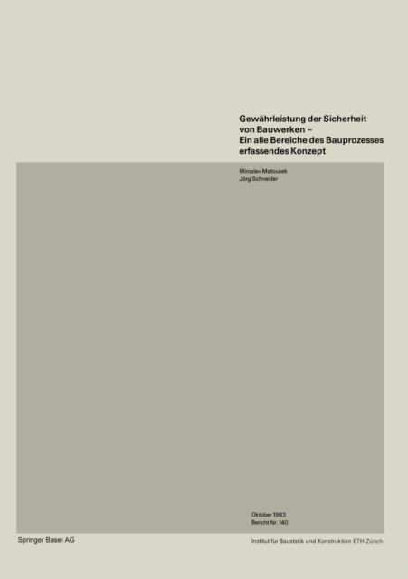 Gewährleistung der Sicherheit von Bauwerken—Ein alle Bereiche des Bauprozesses erfassendes Konzept